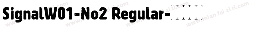 SignalW01-No2 Regular字体转换